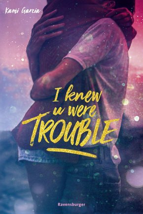 I Knew U Were Trouble (eBook, ePUB)