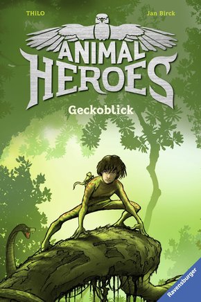 Animal Heroes, Band 3: Geckoblick (eBook, ePUB)