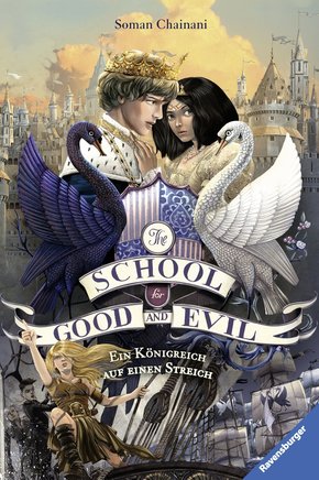 The School for Good and Evil, Band 4: Ein Königreich auf einen Streich (eBook, ePUB)