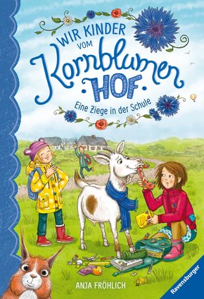 Wir Kinder vom Kornblumenhof, Band 4: Eine Ziege in der Schule (eBook, ePUB)
