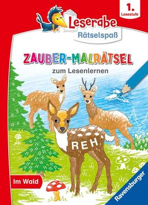 Leserabe Rätselspaß - Zauber-Malrätsel zum Lesenlernen: Im Wald (1. Lesestufe)