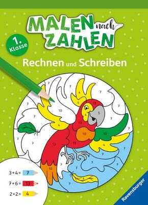 Malen nach Zahlen - 1. Klasse: Rechnen und Schreiben