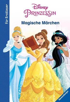 Disney Prinzessinnen - Magische Märchen für Erstleser