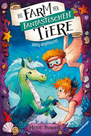 Die Farm der fantastischen Tiere, Band 4: Völlig abgetaucht! (eBook, ePUB)