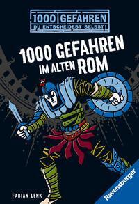 1000 Gefahren - 1000 Gefahren im alten Rom