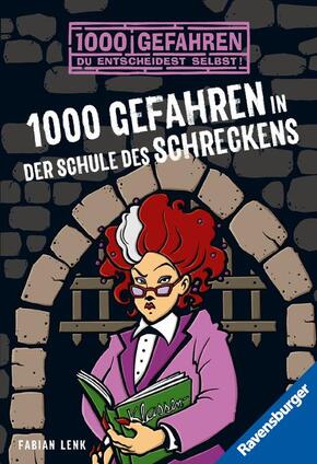 1000 Gefahren - 1000 Gefahren in der Schule des Schreckens