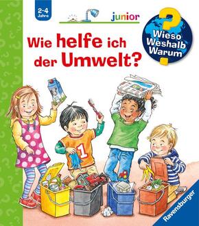 Wieso? Weshalb? Warum? junior, Band 43 - Wie helfe ich der Umwelt?