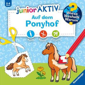 Wieso? Weshalb? Warum? junior AKTIV - Auf dem Ponyhof