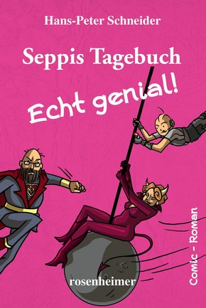 Seppis Tagebuch - Echt genial!: Ein Comic-Roman Band 8 (eBook, ePUB)