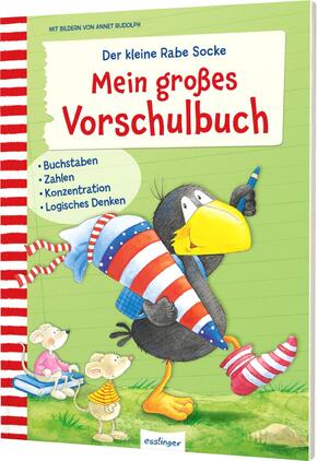 Der kleine Rabe Socke: Mein großes Vorschulbuch