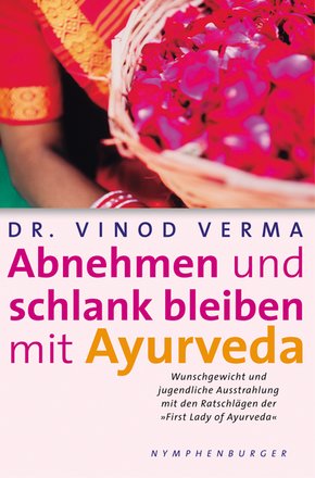 Abnehmen und schlank bleiben mit Ayurveda (eBook, PDF)