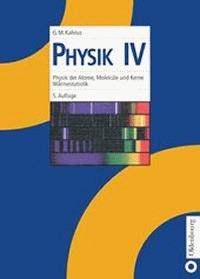 Physik IV – Physik der Atome, Moleküle und Kerne, Wärmestatistik