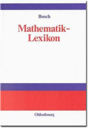 Mathematik-Lexikon - Nachschlagewerk und Formelsammlung