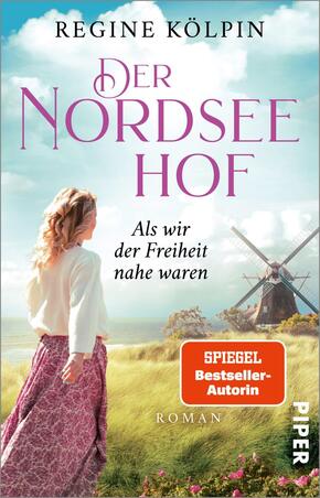 Der Nordseehof - Als wir der Freiheit nahe waren