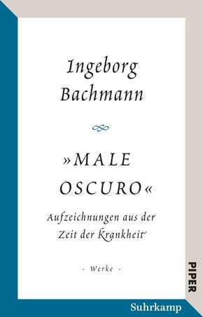 Salzburger Bachmann Edition - "Male oscuro"