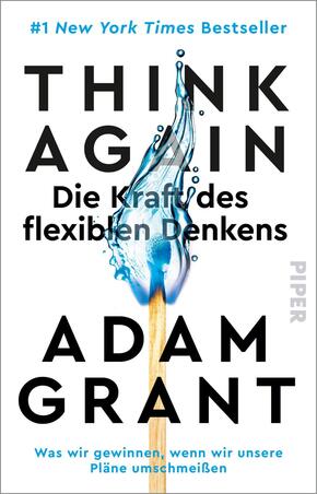 Think Again - Die Kraft des flexiblen Denkens