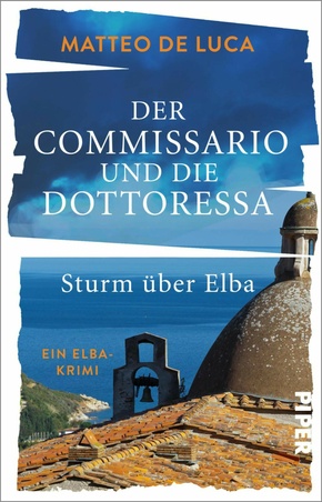 Der Commissario und die Dottoressa - Sturm über Elba (eBook, ePUB)