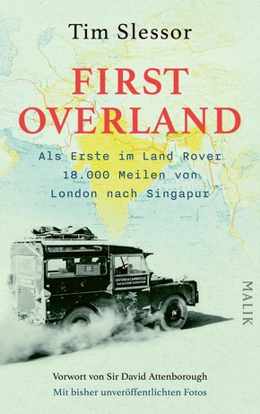 First Overland. Als Erste im Land Rover 18.000 Meilen von London nach Singapur (eBook, ePUB)