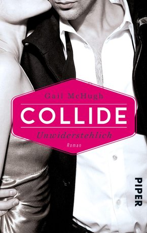 Collide - Unwiderstehlich (eBook, ePUB)