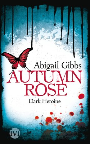 Dark Heroine - Autumn Rose (eBook, ePUB)