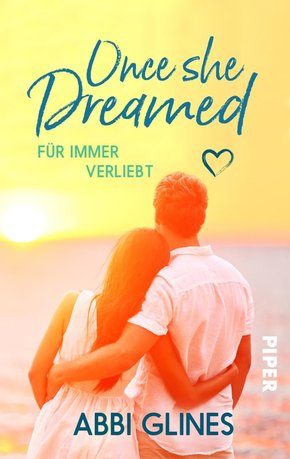 Once She Dreamed - Für immer verliebt (eBook, ePUB)