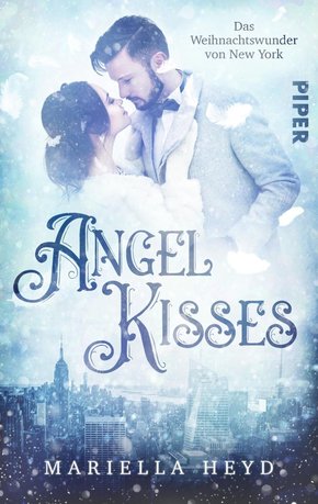 Angel Kisses: Das Weihnachtswunder von New York (eBook, ePUB)