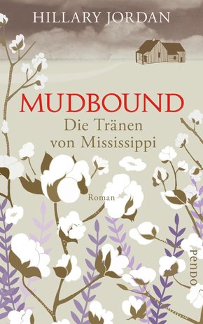 Mudbound - Die Tränen von Mississippi (eBook, ePUB)