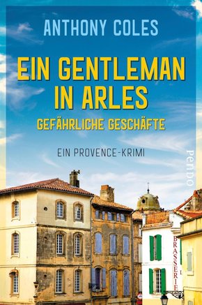 Ein Gentleman in Arles - Gefährliche Geschäfte (eBook, ePUB)