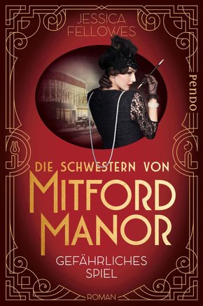 Die Schwestern von Mitford Manor - Gefährliches Spiel (eBook, ePUB)