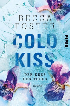 Cold Kiss - Der Kuss des Todes (eBook, ePUB)