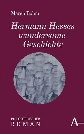 Hermann Hesses wundersame Geschichte (eBook, ePUB)