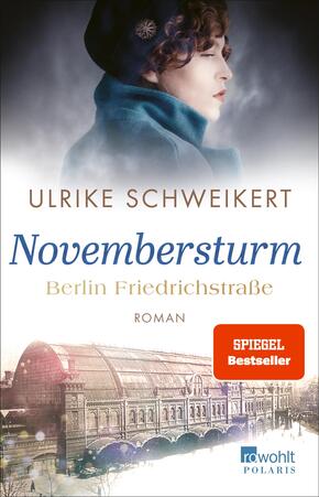 Berlin Friedrichstraße: Novembersturm