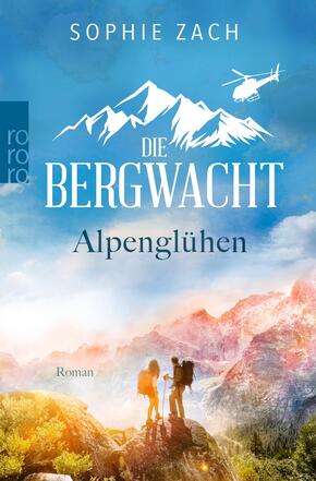 Die Bergwacht: Alpenglühen