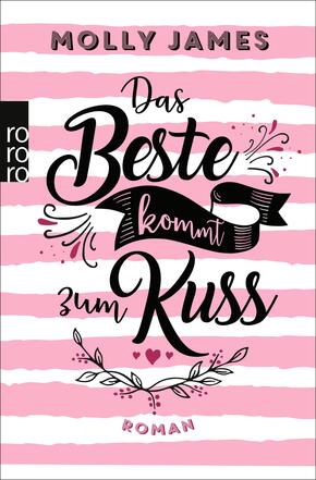 Das Beste kommt zum Kuss