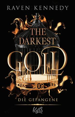 The Darkest Gold - Band 1 Die Gefangene