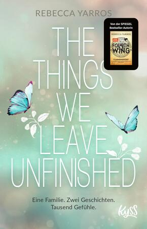 The Things we leave unfinished