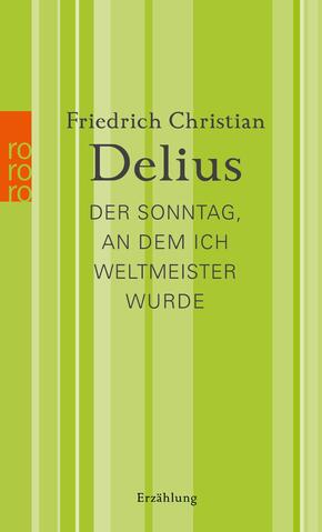 Der Sonntag, an dem ich Weltmeister wurde