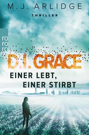 D.I. Grace: Einer lebt, einer stirbt