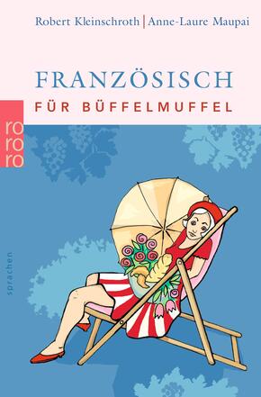 Französisch für Büffelmuffel