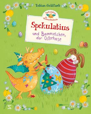 Spekulatius, der Weihnachtsdrache und Bammelchen, der Osterhase