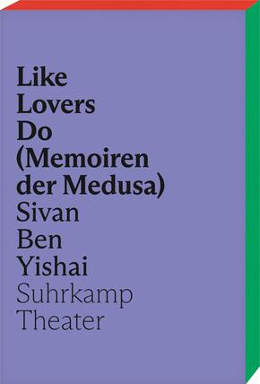 Like Lovers Do (Memoiren der Medusa)