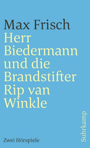 Herr Biedermann und die Brandstifter. Rip van Winkle (eBook, ePUB)