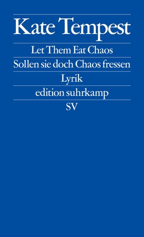 Let Them Eat Chaos / Sollen sie doch Chaos fressen (eBook, ePUB)