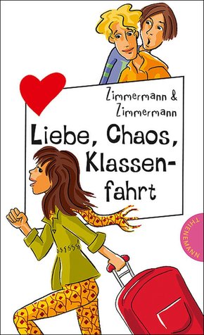 Liebe, Chaos, Klassenfahrt (eBook, ePUB)