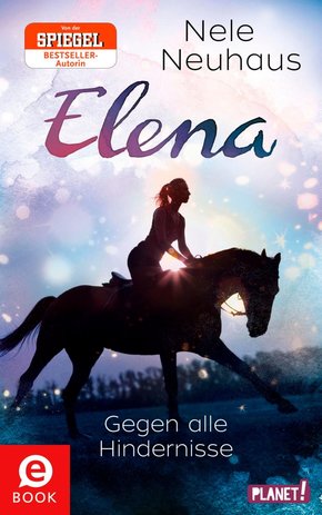 Elena - Ein Leben für Pferde 1: Gegen alle Hindernisse (eBook, ePUB)