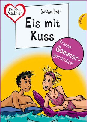 Sommer, Sonne, Ferienliebe - Eis mit Kuss (eBook, ePUB)