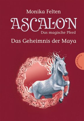 Ascalon - Das magische Pferd 2: Das Geheimnis der Maya (eBook, ePUB)