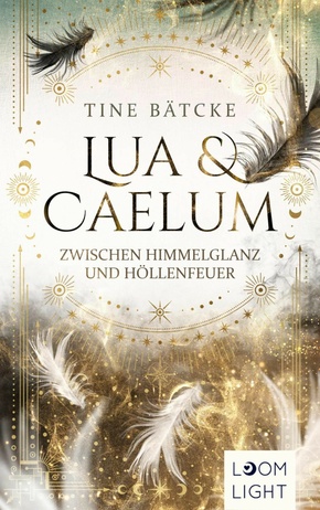 Lua und Caelum 1: Zwischen Himmelglanz und Höllenfeuer (eBook, ePUB)