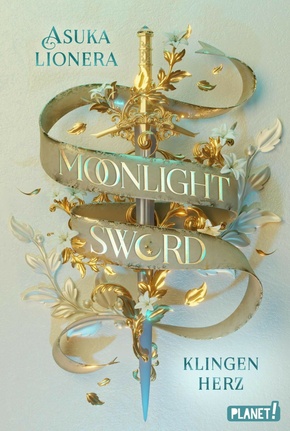 Moonlight Sword 1: Klingenherz (eBook, ePUB)