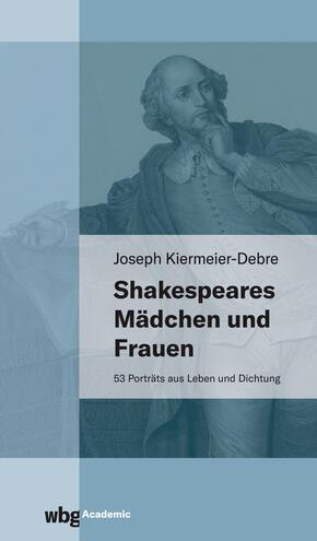 Shakespeares Mädchen und Frauen